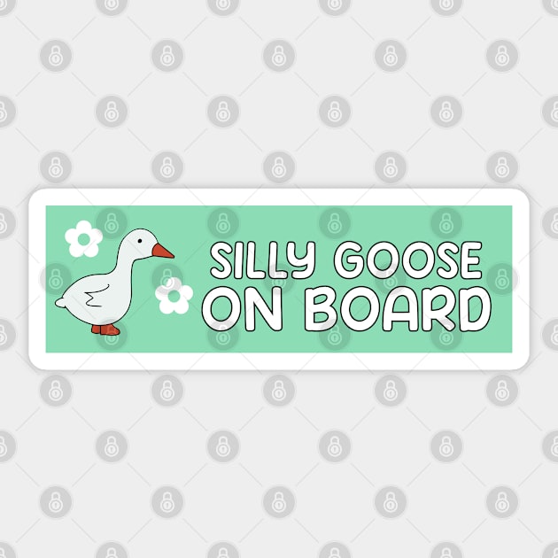 Silly Goose On Board Funny Gen Z Meme Sticker by mustbeokay